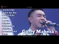 Download Lagu Garry Mahesa FULL ALBUM