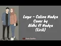 Download Lagu Celine Nadya - Lugu Cover by Aldhi Rahman X Nadya (Lirik)