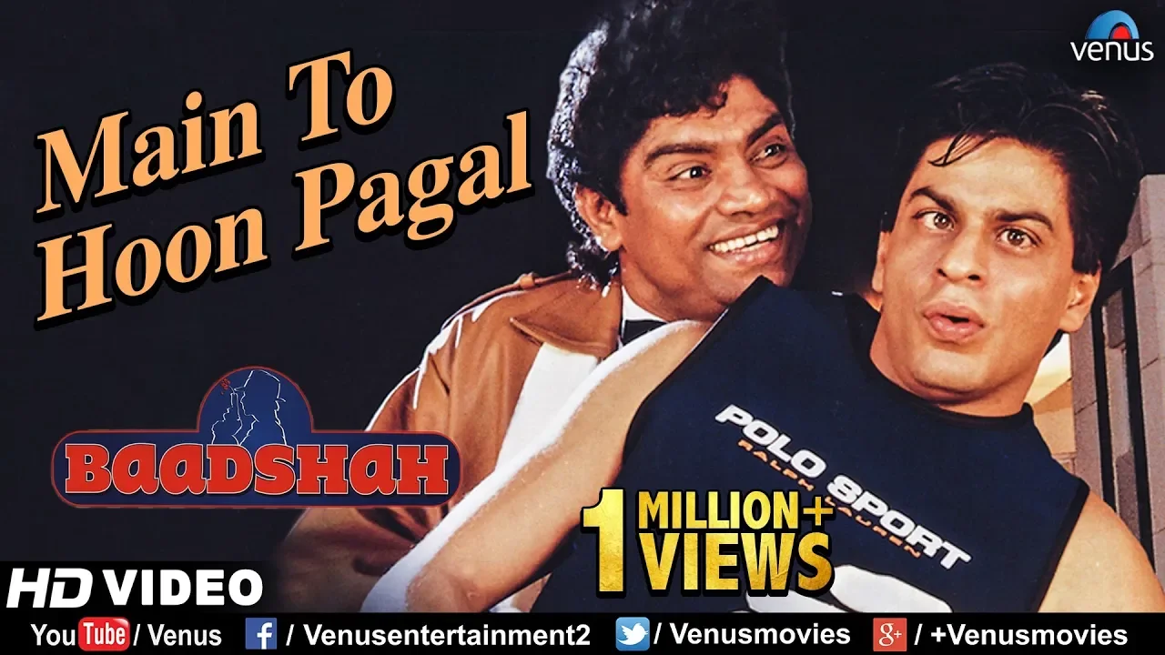 Main To Hoon Pagal - HD VIDEO | Shahrukh Khan & Johny Lever | Baadshah | Ishtar Music Main To Hoon Pagal - HD VIDEO | Shahrukh Khan & Johny Lever | Baadshah | Ishtar Music