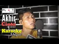 Download Lagu AKHIR CINTA (Karaoke) PLAT BAND #iiesplatchannel #karaoke #2025 #platband #akhircinta #pl4tband