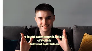 The Study On Visual Communication Of Polish Cultural Institutions Napisy PL 