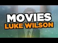 Best Luke Wilson movies