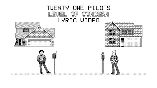 Download twenty one pilots - Level of Concern (lyric video) MP3