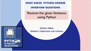 Python Program to Reverse the Sentence Python Coding Interview Question