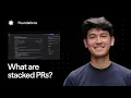 What are stacked PRs