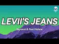 Beyoncé & Post Malone - LEVII'S JEANS (Lyrics)👻