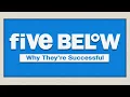 Five Below - Why They re Successful