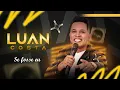 LUAN COSTA - Se fosse eu