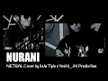Netral - Nurani (cover) with lyrics | iWa Tipis x Yo613_JN Production