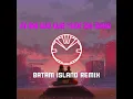 Download Lagu 你是我唯一的执着 ni shi wo wei yi de zhi zhuo ( Batam Island DJ 2025 Remix )