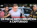 Lagu Henry Amenábar: de fiscal anticorrupción a capturado en flagrancia | Cuarto Poder | Perú
