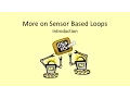 Week 4 Lesson 7 1 EV3 More on Sensor Based Loops - Introduction