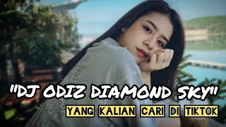 Download DJ ODIZ DIAMOND SKY ( sound agus dancil ) MP3