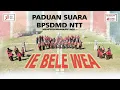 Paduan Suara BPSDMD Provinsi NTT || IE BELE WEA ( Menyongsong HUT RI ke - 78 )