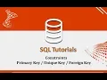 SQL Tutorials - 6 Constraints
