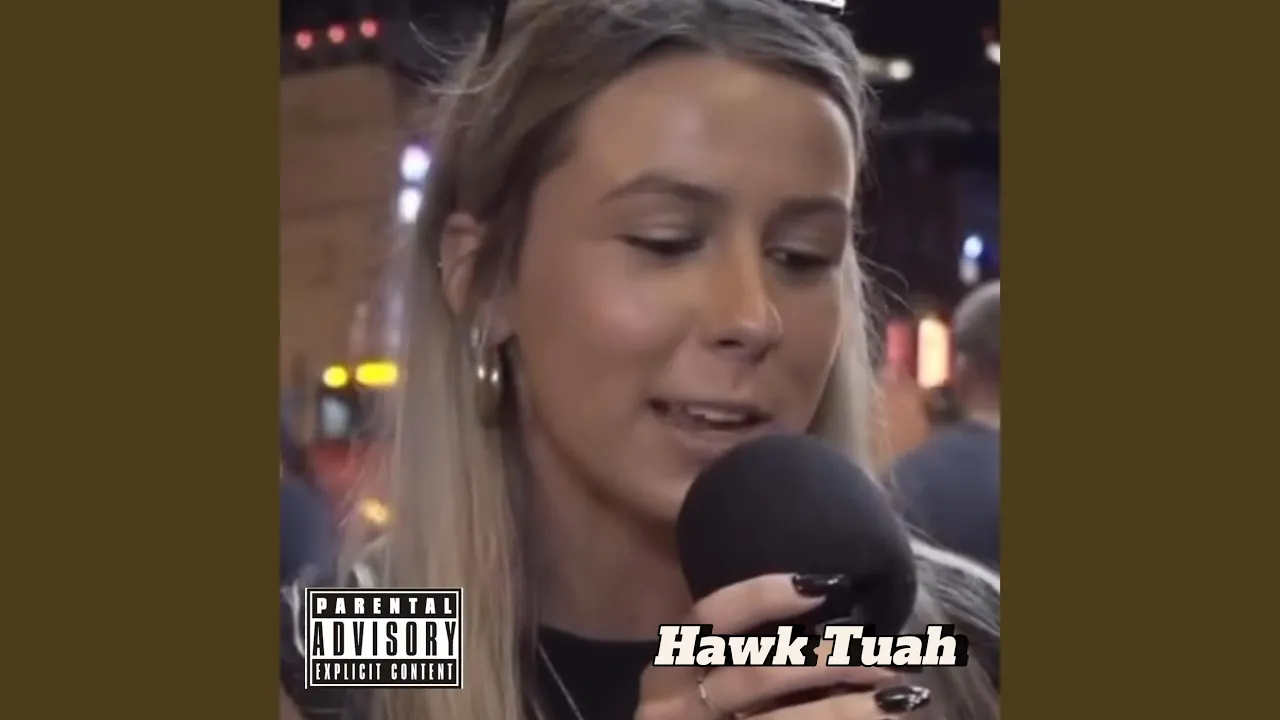 Hawk Tuah Hawk Tuah