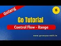 Golang Tutorial - Range in Go Grow Your Skill