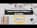 Mouse Hover Actions in Selenium - Selenium WebDriver