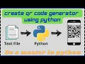 Create a QR code generator using Python Python projects