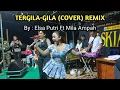 Download Lagu TERGILA GILA ~ VIRAL MUSIK (COVER) BY ELSA PUTRI FT MILA AMPAH - LIVE WEDDING PARTY ~ FULL REMIX
