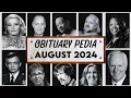 Famous Celebrities We ve Lost in August 2024 - Obituary in August 2nd Week 2024