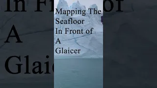 Mapping an uncharted Fjord in Greenland