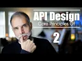 Core Principles Of API Design - Part 2 Class Design