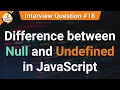 Difference between Null and Undefined JavaScript Tutorials in Hindi Interview Question