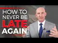 Download Lagu TIME-MANAGEMENT HACK: HOW TO NEVER BE LATE AGAIN - KEVIN WARD