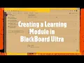 BlackBoard Ultra Create Learning Module