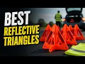 Best Reflective Emergency Triangles 2026 Top 8 Roadside Safety Kits Reviewed