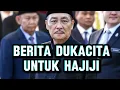 Lagu AWAL PAGI!! INILAH KHABAR DUKACITA PALING TERUK UNTUK HAJIJI