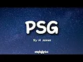 Al James - PSG (Lyrics)
