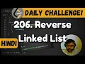 206 Reverse Linked List leetcode daily challenge DSA Shashwat Tiwari Hindi