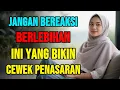 Lagu Jangan Kasih Reaksi Berlebihan, ini yang Lebih bikin Cewek Penasaran