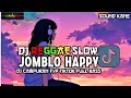 Lagu DJ REGGAE SANTAI FULL BASS 🔥 DJ CAMPURAN REGGAE SLOW TERBARU VIRAL TIKTOK 2025 🎵 DJ JOMBLO HAPPY