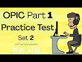 Lagu OPIC Part 1 Practice Test Set 2