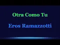 Eros Ramazzotti  Otra Como Tu  Karaoke 4K