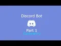 Making a Discord Bot with Node js Part 1 - Simple Chat Bot