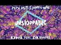 R3hab feat. Eva Simons - Unstoppable (VINAI Remix)