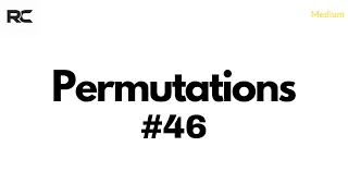 LeetCode 46 - Permutations Backtracking DSA Python
