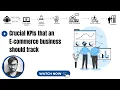 Mastering E-Commerce Success Essential KPIs Every Business Must Track