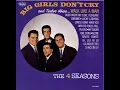 Lagu The 4 Seasons - Big Girls Don't Cry (4K/Lyrics)