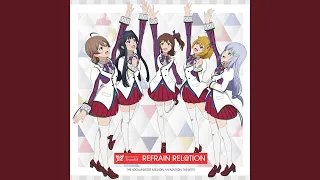 REFRAIN REL@TION / MILLIONSTARS Team8th（THE IDOLM@STER MILLION ANIMATION THE@TER MILLIONSTARS Team8th 『REFRAIN REL@TION』）