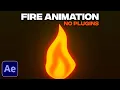 Fire Animation Tutorial in After Effects Simple Fire Animation 2D Flame Effect No Plugins