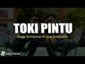 Download Lagu Toki Pintu - Angga Dermawan Ft Alan Darmawan (Lirik) Lagu Timur Terbaru 2025