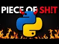 Why I Hate Python