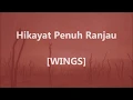 Download Lagu WINGS - Hikayat Penuh Ranjau - Lirik / Lyrics On Screen