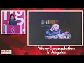 View Encapsulation in Angular - Anchal Bhandari ng-India 2019