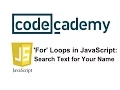 Learn JavaScript with Codecademy Search Text for Your Name